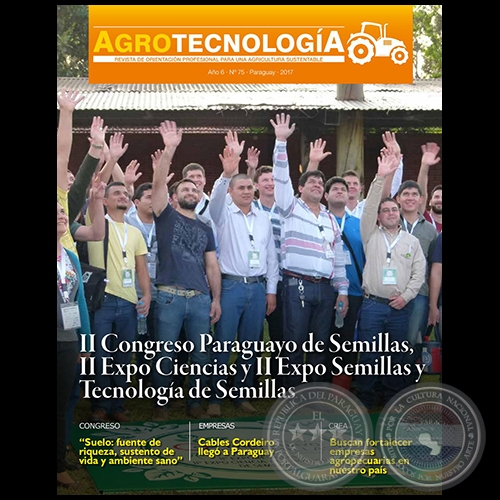 AGROTECNOLOGÍA Revista - AÑO 6 - NÚMERO 75 - AÑO 2017 - PARAGUAY